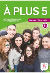 A plus 5 B2 Livre de l’éleve et CD audio