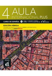 Aula internacional Plus 4 Libro del alumno Edición híbrida