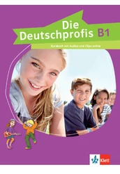 Die Deutschprofis B1 Kursbuch mit Audios und Clips online