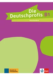 Die Deutschprofis B1 Lehrerhandbuch