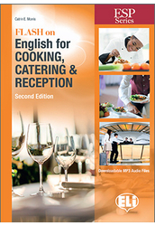 Flash on English for Cooking Catering and Reception Second Edition