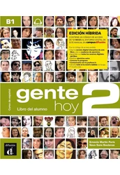 Gente Hoy 2 – Edicion híbrida - Libro del alumno