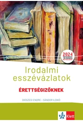 Irodalmi esszévázlatok érettségizőknek közép- és emelt szinten