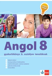 Angol 8 - Gyakorlókönyv 8. osztályos tanulóknak - Jegyre megy!