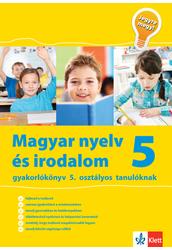 Magyar nyelv és irodalom gyakorlókönyv 5. osztályos tanulóknak Jegyre megy