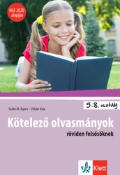 Kötelező olvasmányok röviden felsősöknek 5-8. o. NAT 2020 alapján