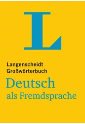 Langenscheidt Großwörterbuch Deutsch als Fremdsprache   für Studium und Beruf