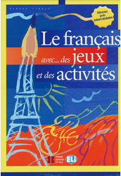 Le francais avec des jeux et des activités Pré-Intermédiaire