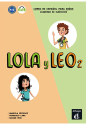 Lola y Leo 2. Cuaderno de ejercicios