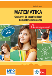 Matematika 8 Gyakorló  és tesztfeladatok kompetenciaméréshez