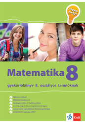Matematika 8 - Gyakorlókönyv 8. osztályos tanulóknak - Jegyre megy!