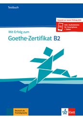 Mit Erfolg zum Goethe Zertifikat B2 Testbuch NEU