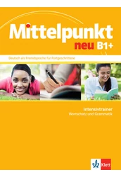 Mittelpunkt neu B1+ Intensivtrainer
