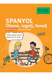 PONS Olvass izgulj tanulj - Spanyol nyelvkönyv