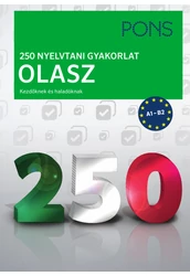 PONS 250 Nyelvtani gyakorlat Olasz