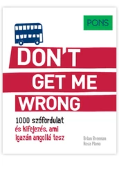 PONS Don’t get me wrong