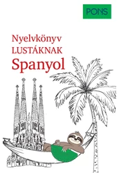 PONS Nyelvkönyv lustáknak Spanyol