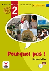 Pourquoi pas? 2 Livre de l'éléve