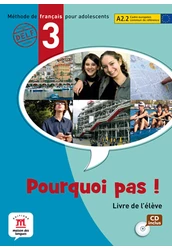 Pourquoi pas? 3 Livre de l'éléve