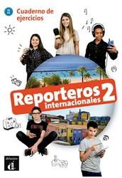 Reporteros internacionales 2 – Cuaderno de ejercicios