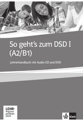 So geht’s zum DSD I (A2/B1) Lehrerhandbuch mit Audio-CD und DVD