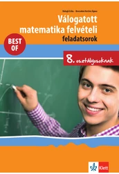 Válogatott matematika felvételi feladatsorok