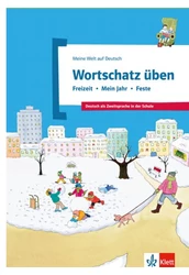 Wortschatz üben: Freizeit – Mein Jahr – Feste