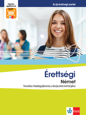 Érettségi Német Tematikus feladatgyűjtemény online hanganyaggal