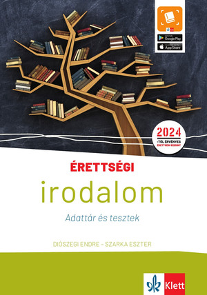 Segítség a 2024-es magyarérettségihez: Irodalom - adattár és tesztek