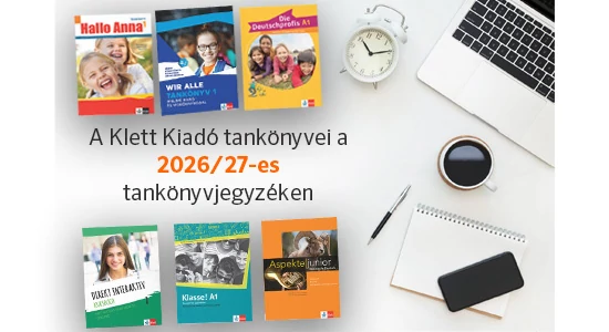 A Klett Kiadó tankönyvei a 2026/2027-es tankönyvjegyzéken