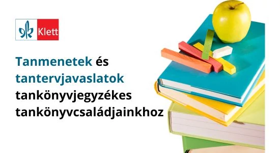 Tanmenetek és tantervjavaslatok tankönyvjegyzékes tankönyvcsaládjainkhoz