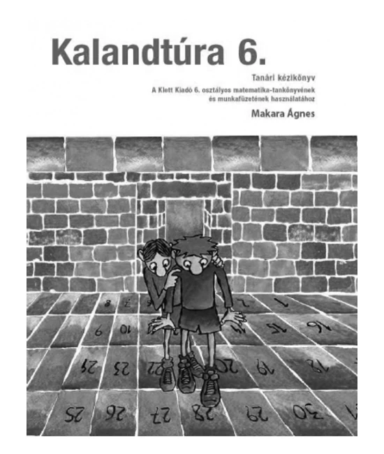 Kalandtúra 6 Tanári kézikönyv