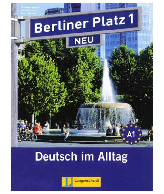 Berliner Platz 1 Neu Lehr- und Arbeitsbuch + 2 Audio-CDs