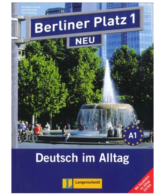 Berliner Platz 1 Neu Lehr- und Arbetisbuch + 2 Audio-CDs + Im Alltag EXTRA