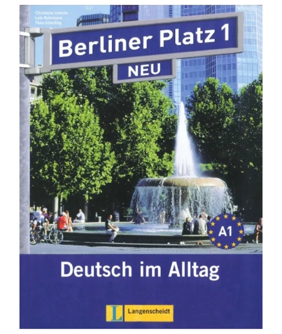 Berliner Platz 1 Neu Lehr- und Arbetisbuch + 2 Audio-CDs + Treffpunkt D-A-CH