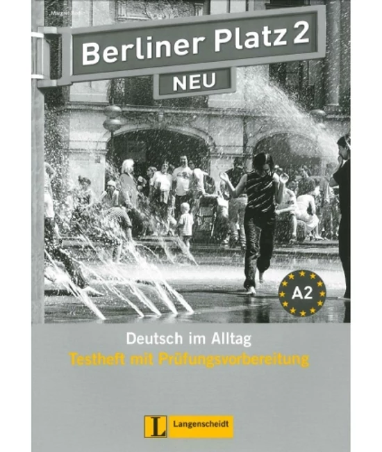Berliner Platz 2 Neu Testheft mit Prüfungsvorbereitung + Audio-CD