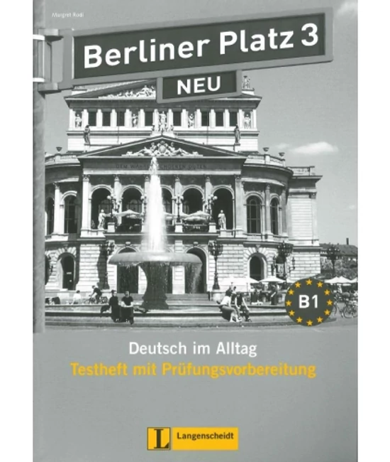 Berliner Platz 3 Neu Testheft mit Prüfungsvorbereitung + Audio-CD