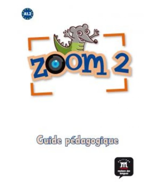 Zoom 2 Guide pédagogique
