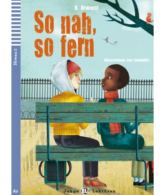 SO NAH, SO FERN + Audio-CD