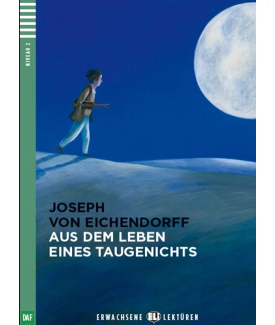 AUS DEM LEBEN EINES TAUGENICHTS + Audio-CD