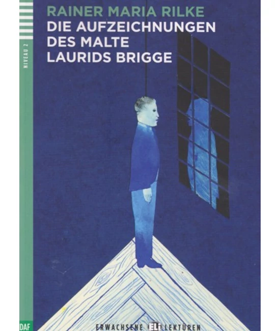 DIE AUFZEICHNUNGEN DES MALTE LAURIDS BRIGGE + Audio-CD