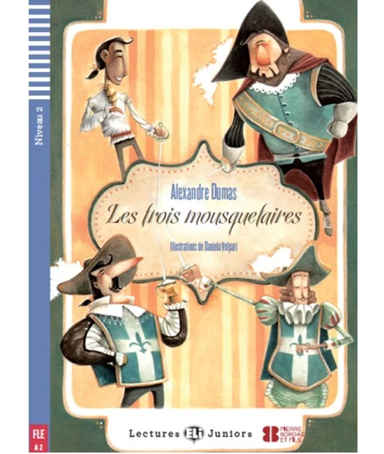 LES TROIS MOUSQUETAIRES + Audio-CD