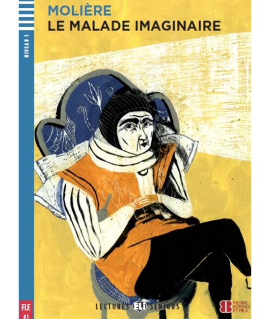 LE MALADE IMAGINAIRE + Audio-CD