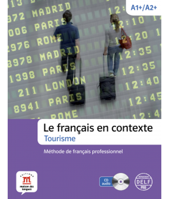 Le français en contexte - Tourisme + CD