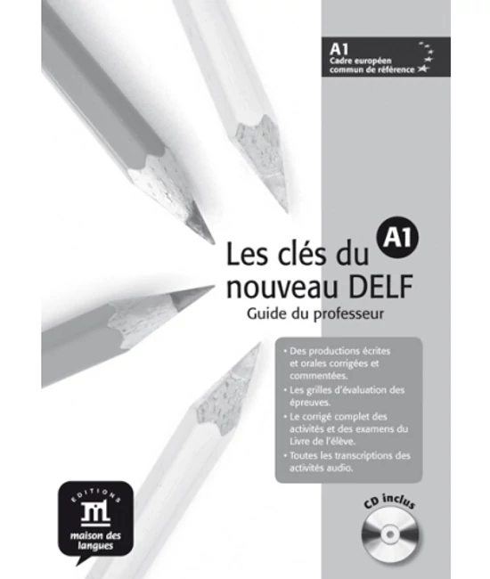 Les clés du nouveau DELF A1. Tanári kézikönyv + Audio CD