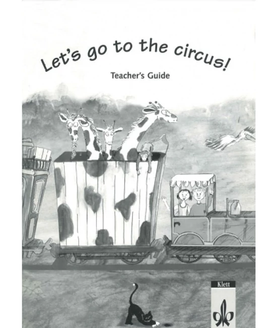 Let's go to the circus! Tanári kézikönyv