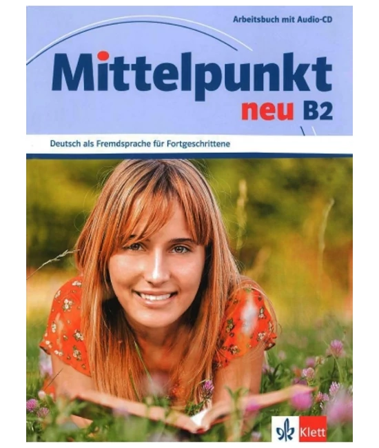 Mittelpunkt neu B2 Arbeitsbuch mit Audio-CD