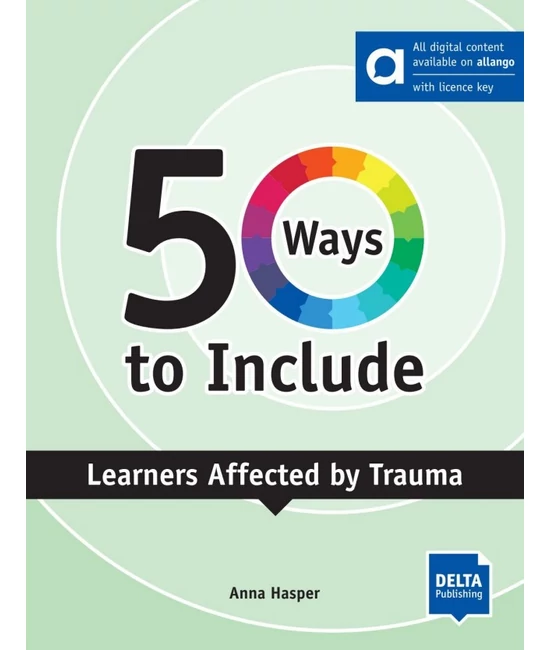 50 Ways to Include Learners Affected by Trauma