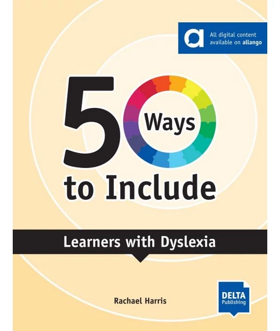 50 Ways to Include Learners with Dyslexia
