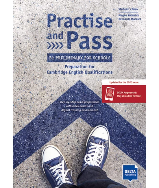 Practise and Pass - B1 Preliminary for Schools (Revised 2020 Exam)